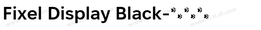 Fixel Display Black字体转换